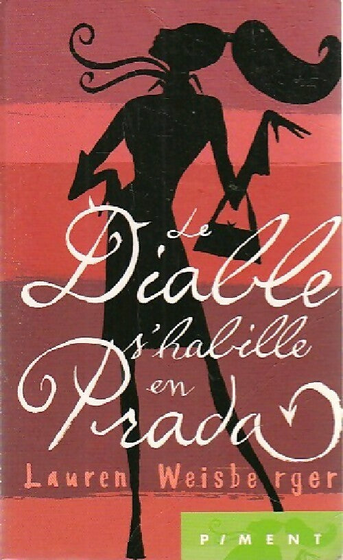 Livrenpoche : Le diable s'habille en Prada - Lauren Weisberger - Livre