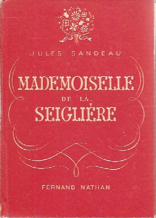 Livrenpoche : Mademoiselle de la Seiglière - Jules Sandeau - Livre