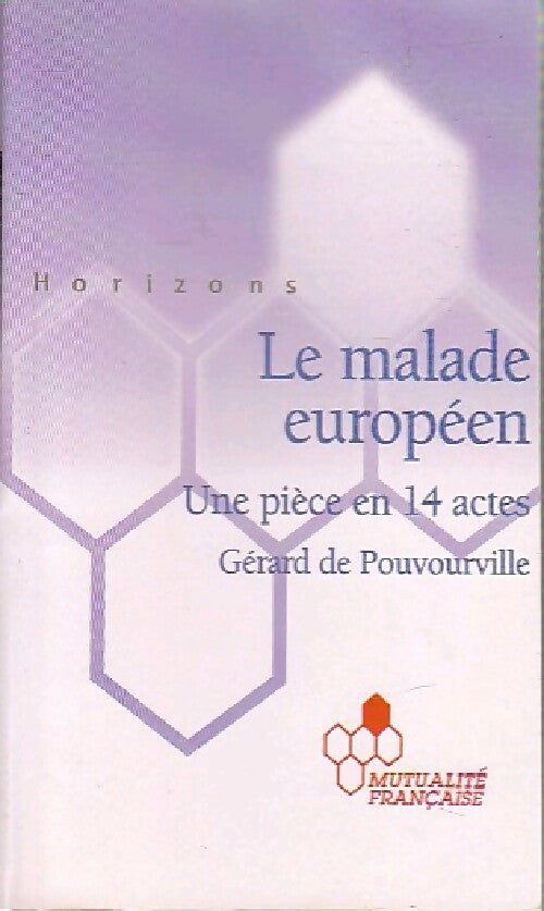Livrenpoche : Le malade européen - Gérard De Pouvourville - Livre