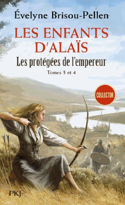 Les protégées de l'empereur Tome III & IV - Evelyne Brisou-Pellen - Livre