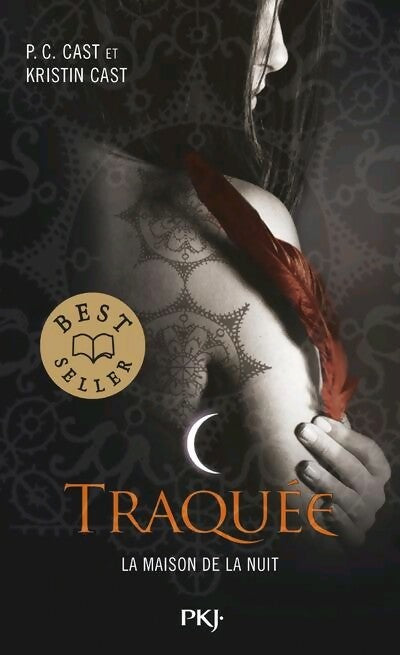 La maison de la nuit Tome V : Traquée - Kristin Cast - Livre