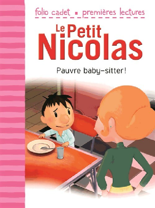 Livrenpoche : Le petit Nicolas Tome XXIV : Drôle de baby-sitter - Emmanuelle Lepetit - Livre