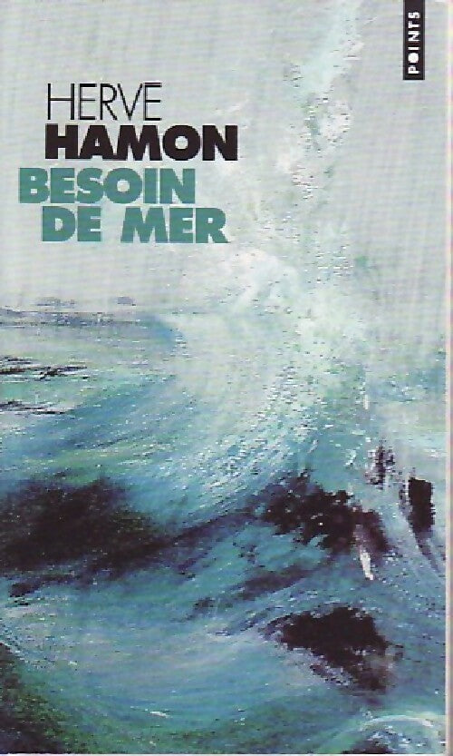 Livrenpoche : Besoin de mer - Hervé Hamon - Livre