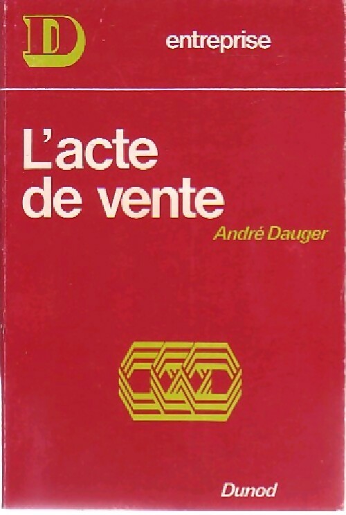 Livrenpoche : L'acte de vente - A. Dauger - Livre