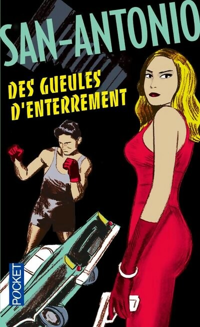 Livrenpoche : Des gueules d'enterrement - San-Antonio - Livre