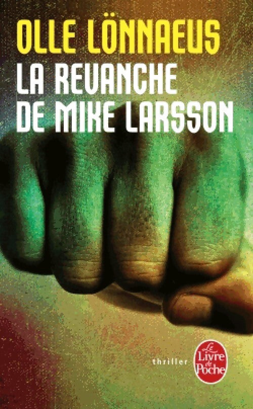 La revanche de Mike Larsson - Olle Lonnaeus - Livre