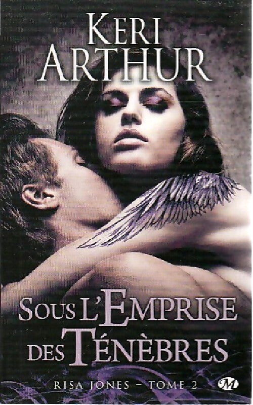Risa Jones Tome II : Sous l'emprise des ténèbres - Keri Arthur - Livre