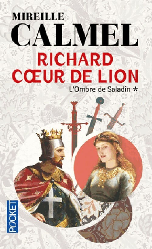 Livrenpoche : Richard Coeur de Lion - Mireille Calmel - Livre