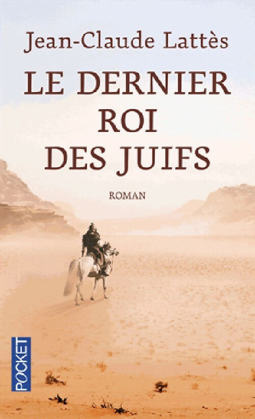 Livrenpoche : Le dernier roi des juifs - Jean-Claude Lattès - Livre