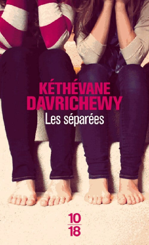 Livrenpoche : Les séparées - Kéthévane Davrichewy - Livre