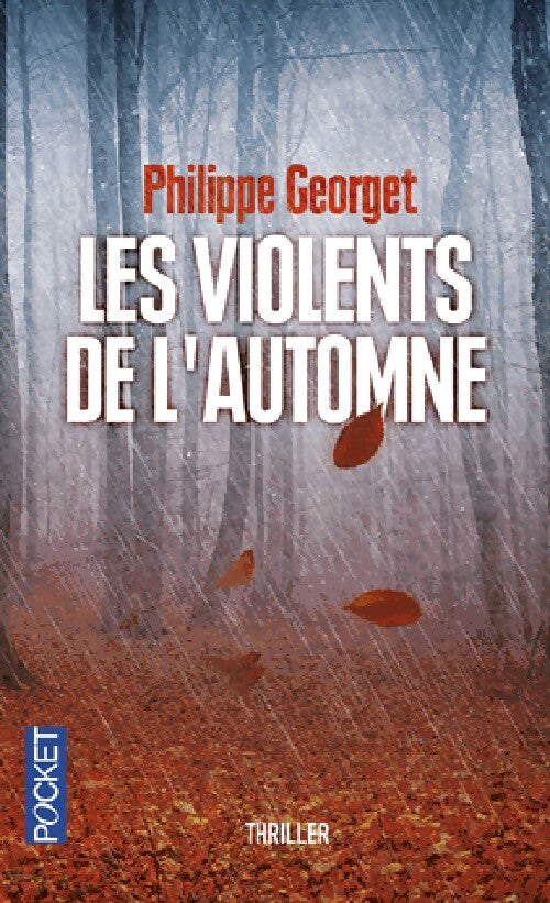 Livrenpoche : Les violents de l'automne - Philippe Georget - Livre