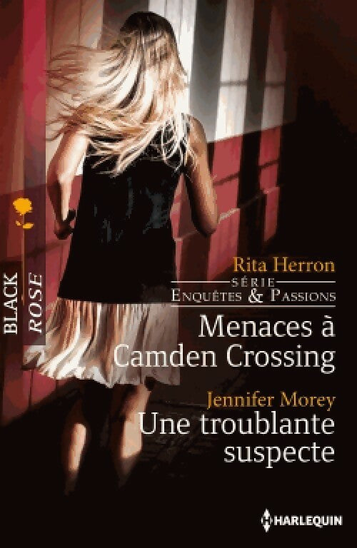 Menaces à Camden Crossing / Une troublante suspecte - Rita Herron, Jennifer Morey - Livre