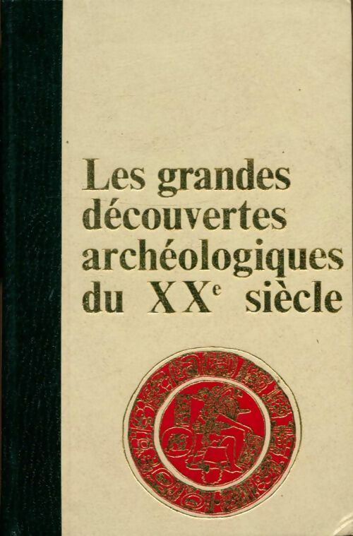 Livrenpoche : Les grandes découvertes archéologiques du XXe siècle Tome III - Inconnu - Livre
