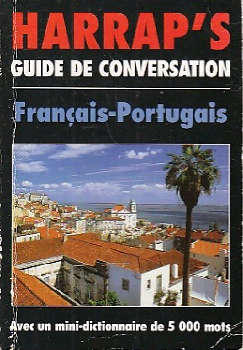 Guide de conversation Français-portugais - Norma De Oliveira Tait - Livre