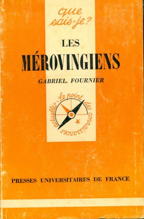 Livrenpoche : Les mérovingiens - Gabriel Fournier - Livre