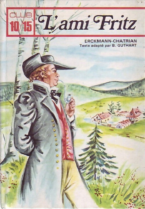 Livrenpoche : L'ami Fritz - Alexandre Chatrian - Livre