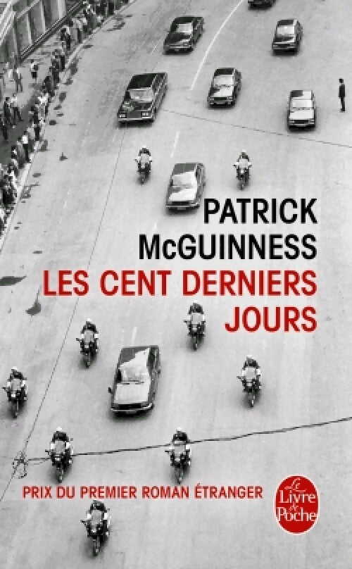Livrenpoche : Les cent derniers jours - Patrick McGuinness - Livre