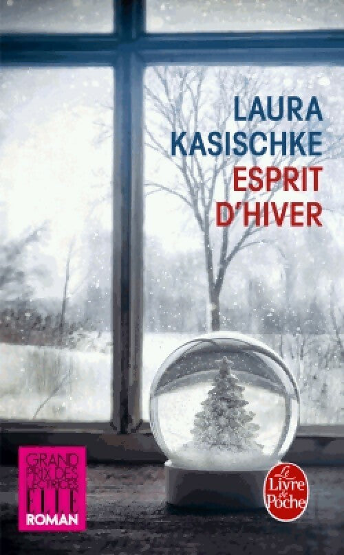 Esprit d'hiver - Laura Kasischke -  Le Livre de Poche - Livre