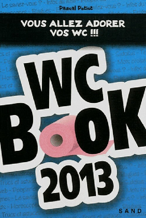 Livrenpoche : Wc book 2013 - Pascal Petiot - Livre
