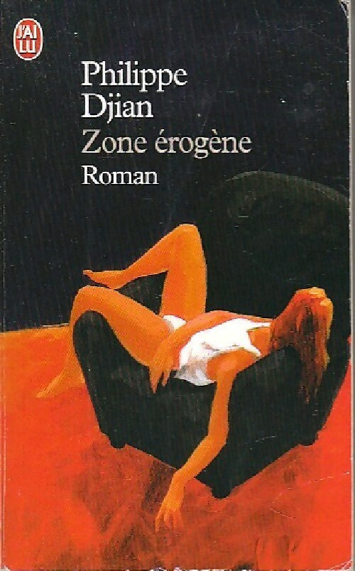 Livrenpoche : Zone érogène - Philippe Djian - Livre