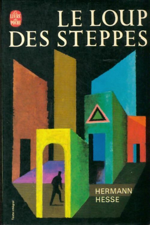 Livrenpoche : Le loup des steppes - Hermann Hesse - Livre