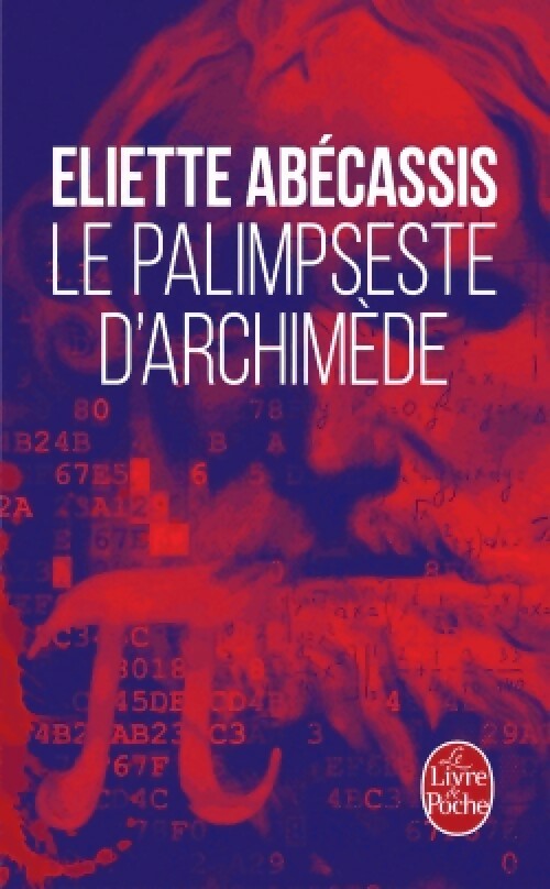 Livrenpoche : Le palimpseste d'Archimède - Eliette Abécassis - Livre