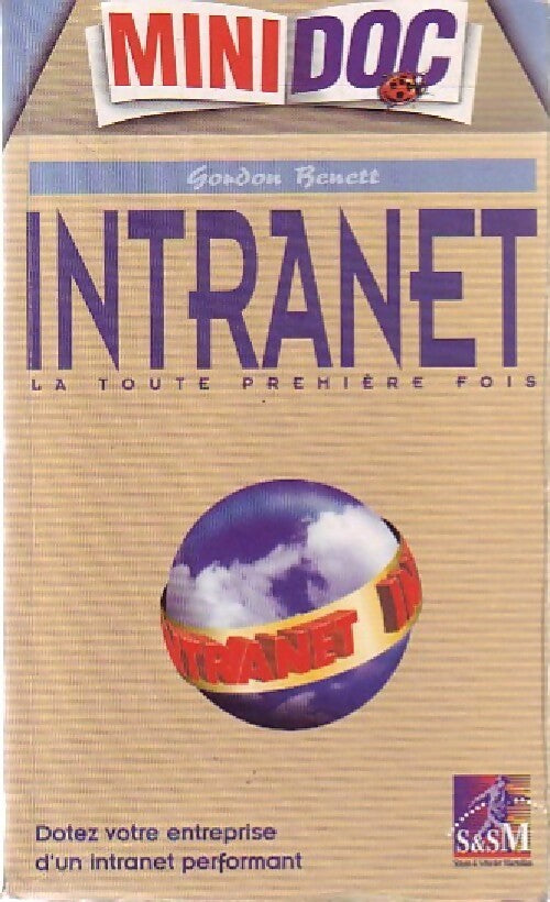 Livrenpoche : Intranet : La toute première fois - Gordon Benett - Livre