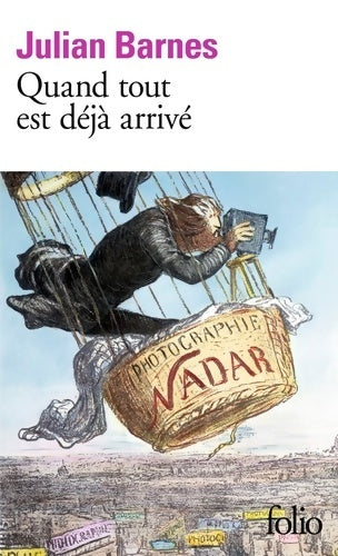 Livrenpoche : Quand tout est déjà arrivé - Julian Barnes - Livre