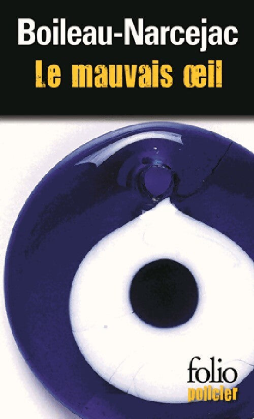 Livrenpoche : Le mauvais oeil / Au bois dormant - Thomas Narcejac, Pierre Boileau - Livre