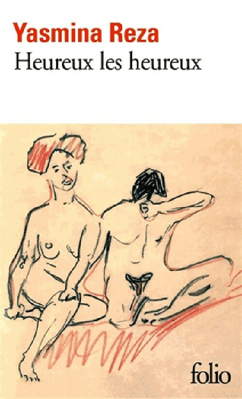 Livrenpoche : Heureux les heureux - Yasmina Reza - Livre