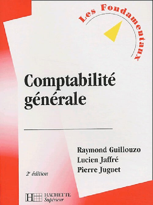Livrenpoche : Comptabilité générale - Raymond Guillouzo, Lucien Jaffré, Pierre Juguet - Livre