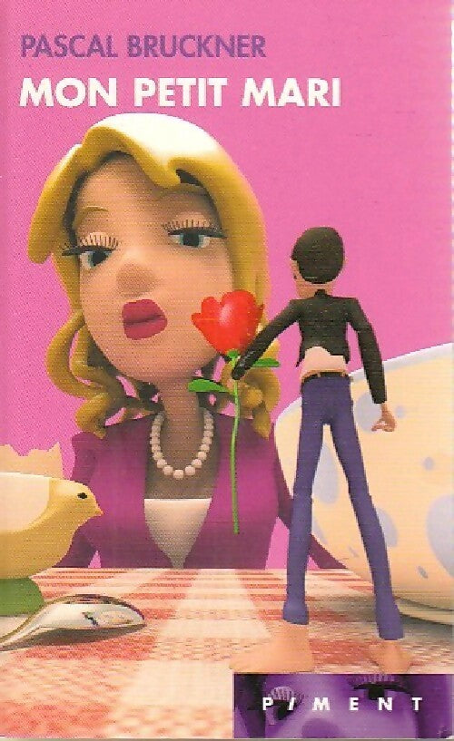 Livrenpoche : Mon petit mari - Pascal Bruckner - Livre