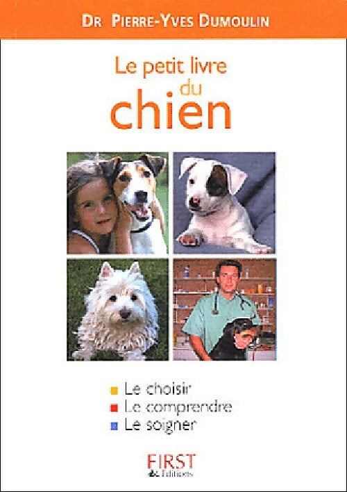 Livrenpoche : Le petit livre du chien - Père Pierre Dumoulin - Livre