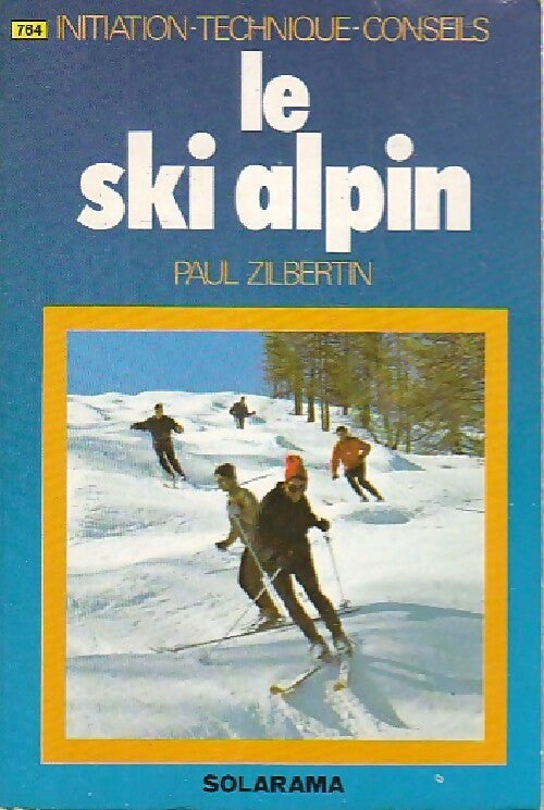 Livrenpoche : Le ski alpin - Paul Zilbertin - Livre