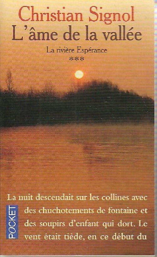 Livrenpoche : La rivière Espérance Tome III : L'âme de la vallée - Christian Signol - Livre