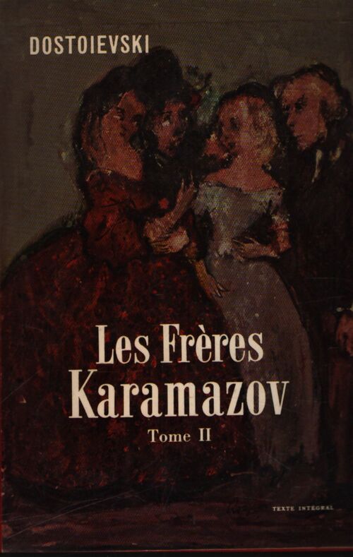Les frères Karamazov Tome II - Fedor Dostoïevski - Livre