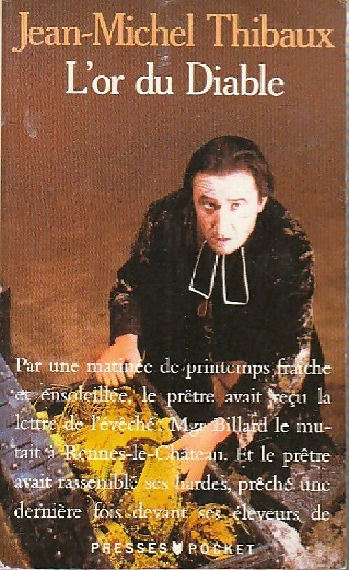 Livrenpoche : L'or du diable (le secret de l'Abbé Saunière) - Jean-Michel Thibaux - Livre
