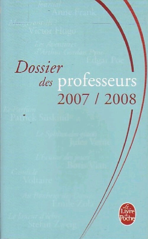 Livrenpoche : Dossier des Professeurs 2007/2008 - X - Livre