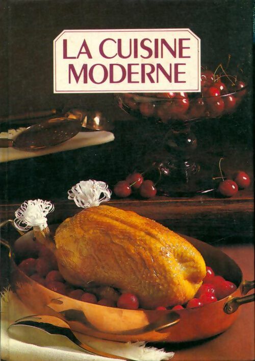 Livrenpoche : La cuisine moderne Tome II - Collectif - Livre