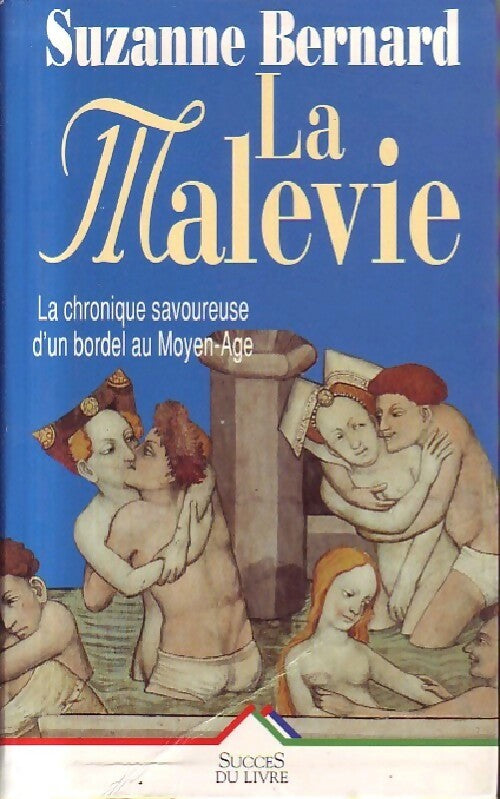 Livrenpoche : La malevie - Suzanne Bernard - Livre