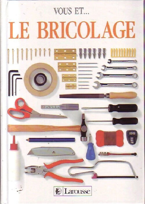 Livrenpoche : Vous et... Le bricolage - Inconnu - Livre