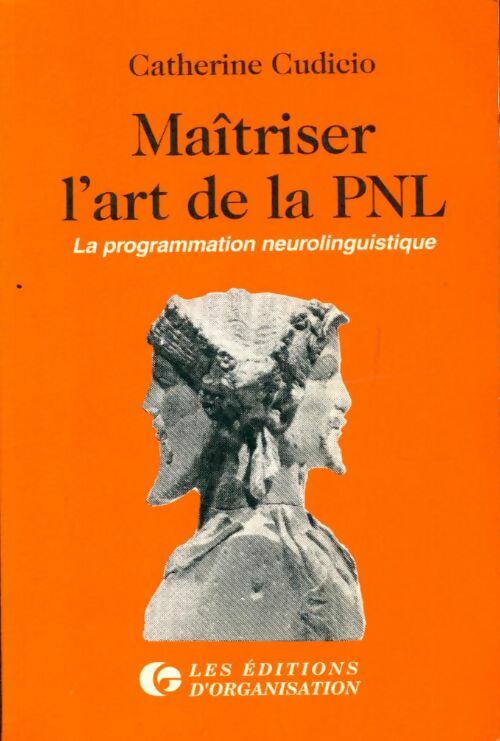 Livrenpoche : Maîtriser l'art de la PNL - Catherine Cudicio - Livre