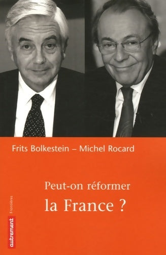 Peut-on réformer la France ? - Frits Bolkestein -  Frontières - Livre