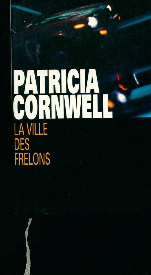 Livrenpoche : La ville des frelons - Patricia Daniels Cornwell - Livre