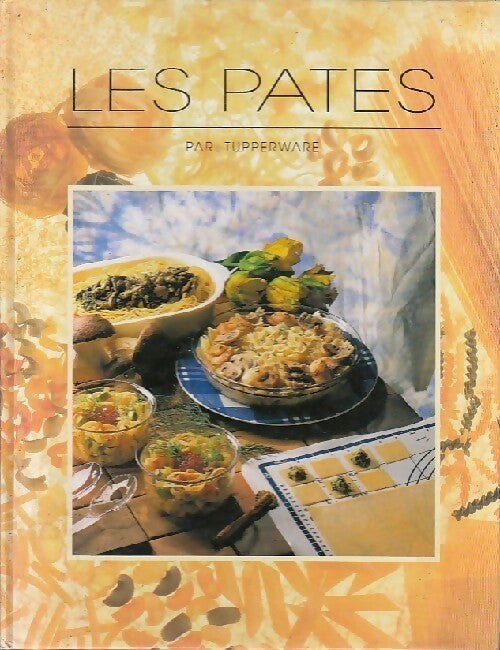 Livrenpoche : Les pâtes - Tupperware - Livre