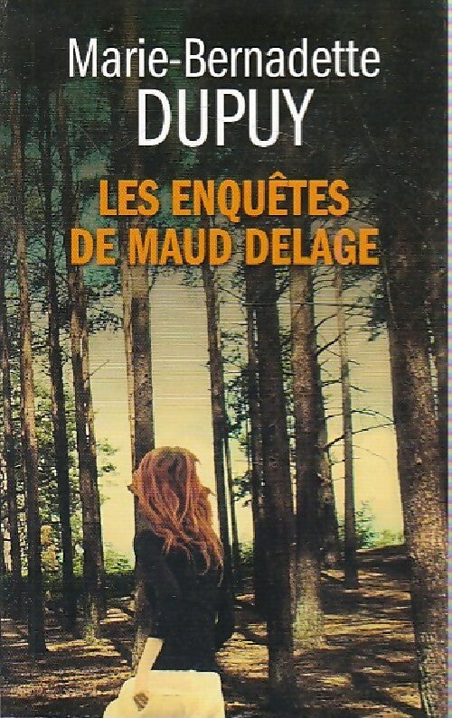 Livrenpoche : Les enquêtes de Maud Delage - Marie-Bernadette Dupuy - Livre
