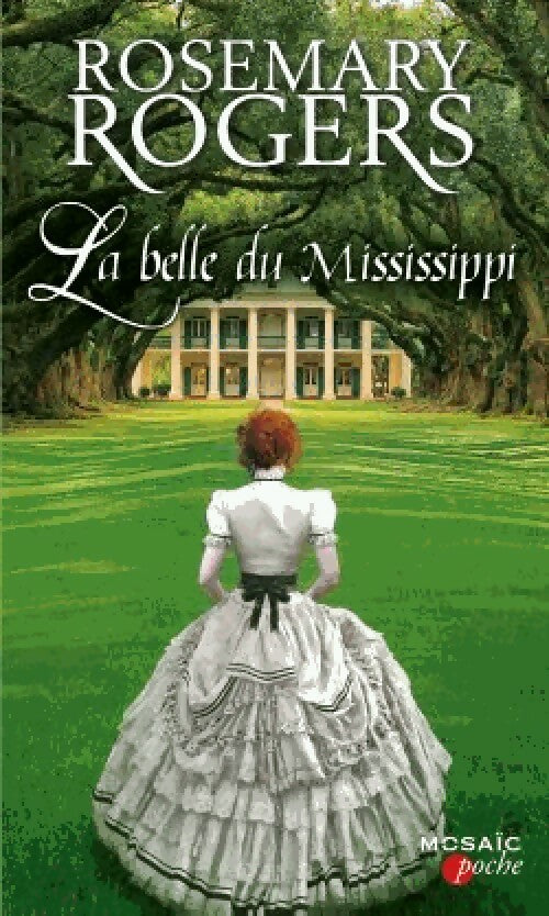 Livrenpoche : La belle du Mississippi - Rosemary Rogers - Livre