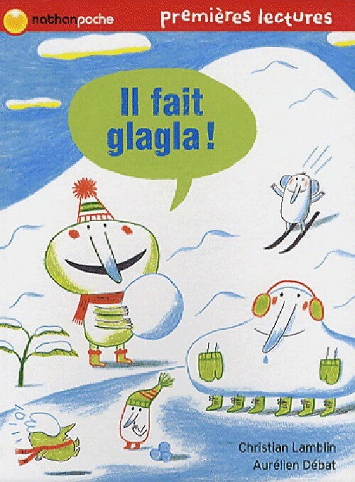 Livrenpoche : Il fait glagla ! - Christian Lamblin - Livre