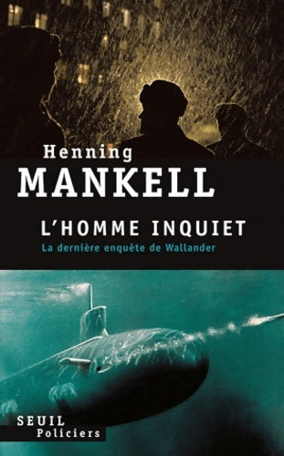 Livrenpoche : L'homme inquiet - Henning Mankell - Livre