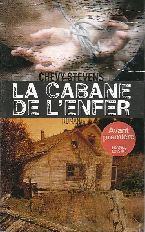 Livrenpoche : La cabane de l'enfer - Chevy Stevens - Livre